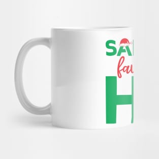 santa's favorite ho Mug